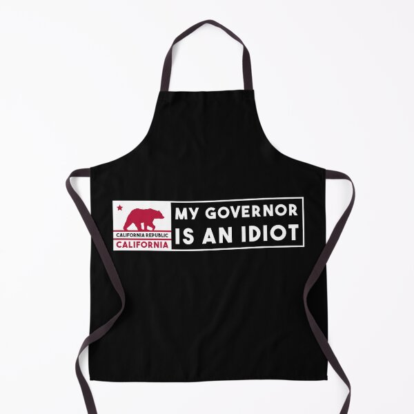 Item preview, My Governor is an idiot California designed and sold by KOURCHAL ART.