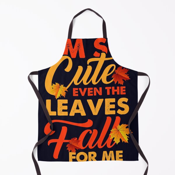 Item preview, Even the Leaves Fall for Me I'm Cute designed and sold by mmos.