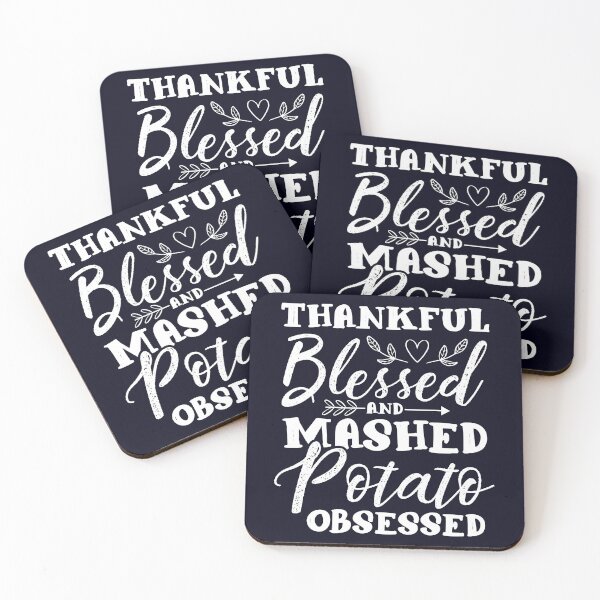 Item preview, Thankful Blessed and Mashed Potato Obsessed designed and sold by mmos.
