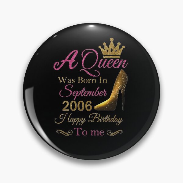 Item preview, A Queen Was Born In September 2006 Happy Birthday To Me designed and sold by KBM Tees ⭐⭐⭐⭐⭐.