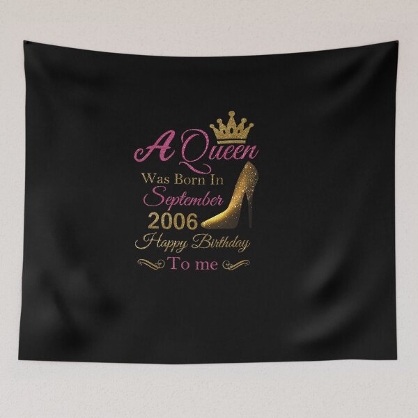 Item preview, A Queen Was Born In September 2006 Happy Birthday To Me designed and sold by KBM Tees ⭐⭐⭐⭐⭐.