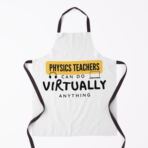 Item preview, Physics Teachers can do Virtually anything designed and sold by nimitkhurana.
