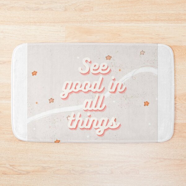 Item preview, See good in all things designed and sold by Camryn-C.