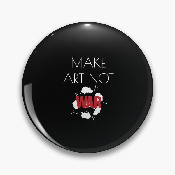 Item preview, Make Art Not War 1 Design designed and sold by Marstore.