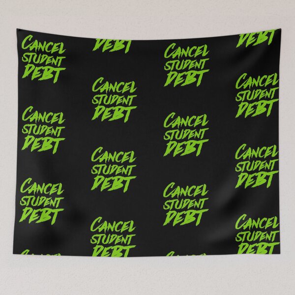 Item preview,  Cancel Student Debt designed and sold by DankDreamz.