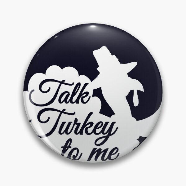 Item preview, Talk Turkey to me designed and sold by mmos.