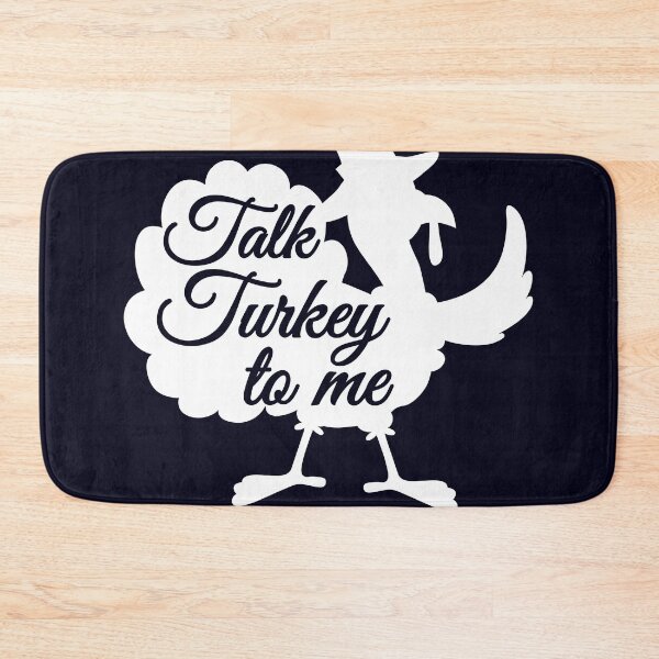 Item preview, Talk Turkey to me designed and sold by mmos.