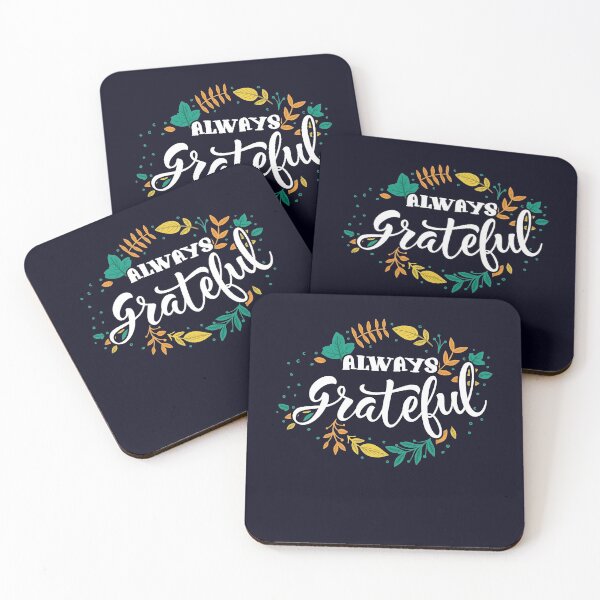 Item preview, Always Grateful designed and sold by mmos.