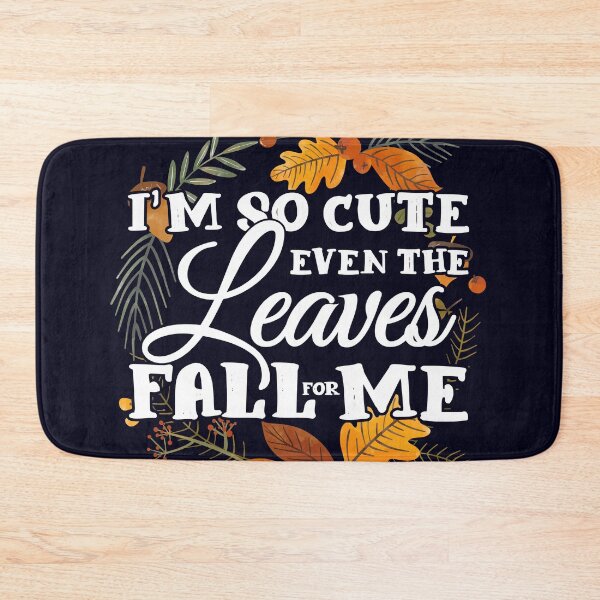 Item preview, I'm so Cute Leaves Fall for me designed and sold by mmos.