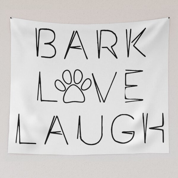 Item preview, Bark Love Laugh designed and sold by eva8designs.
