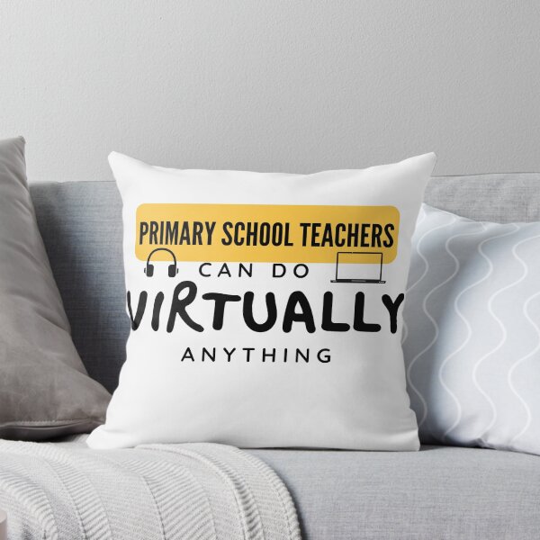 Item preview, Primary School Teachers can do Virtually anything designed and sold by nimitkhurana.