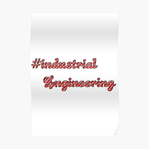 "industrial engineering" Poster by sourav1993 | Redbubble
