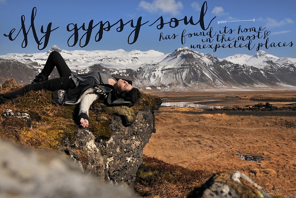  My Gypsy Soul By Seattlestravels Redbubble