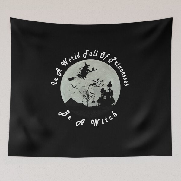 Item preview, In A World Full Of Princesses Be A Witch Halloween designed and sold by Prof- Artist.