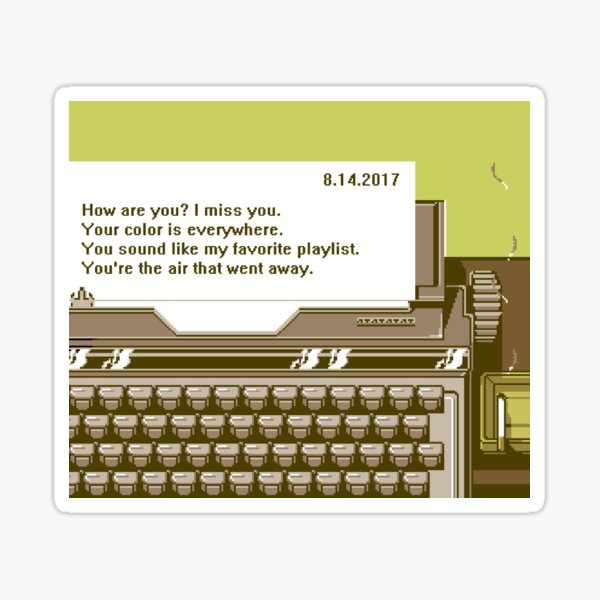 You're the air that went away. Sticker