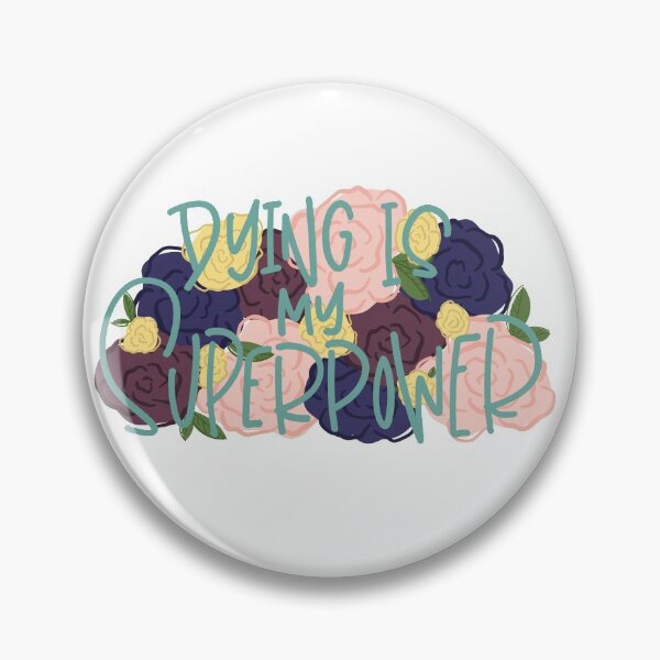 Item preview, Phil Coulson - Dying it's kind of my superpower designed and sold by cassidychang.
