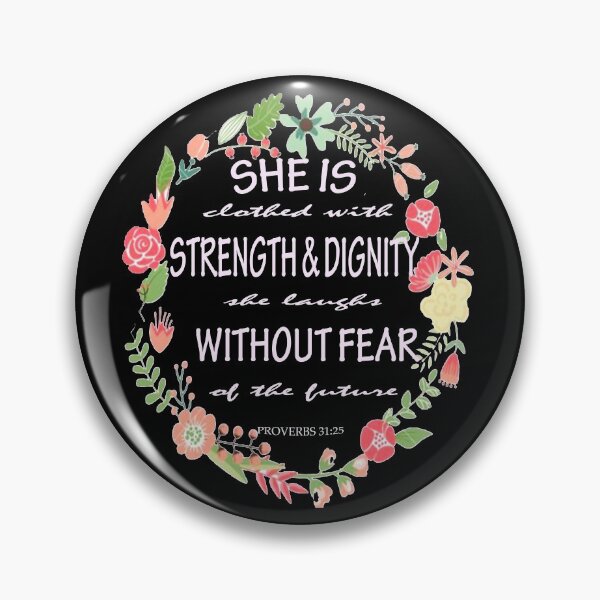 Item preview, Proverbs 31:25 Bible Verse She is clothed with strength & dignity without fear of the future designed and sold by Roland1980.