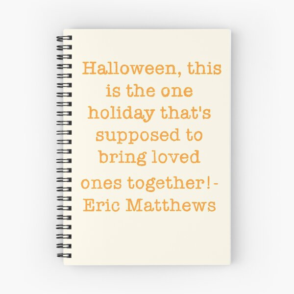 Item preview, Boy Meets World - Eric Matthews Halloween Quote  designed and sold by mirandaelder.