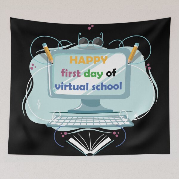 Item preview, happy first day of virtual school designed and sold by gharbi.