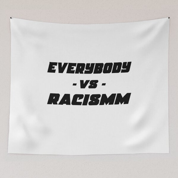 Item preview, Everybody v Racism Stamped Antiracism designed and sold by TheMattDesigns.