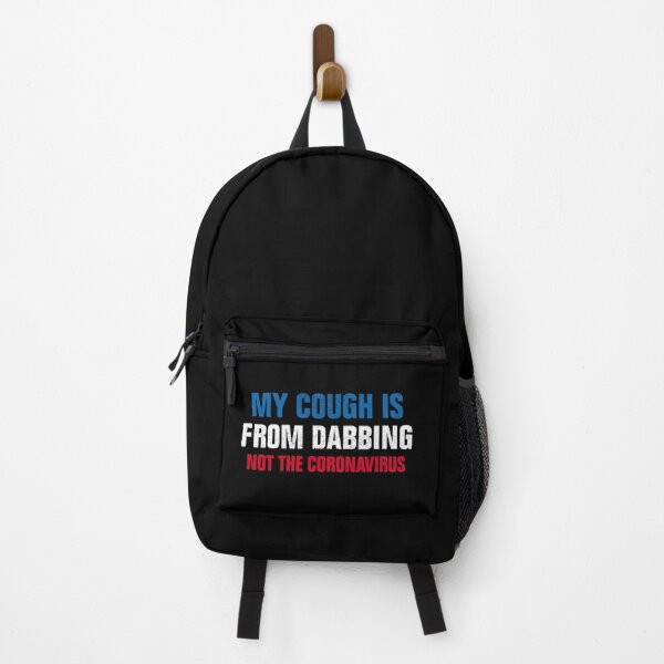 Item preview, My Cough Is From Dabbing Not The Coronavirus designed and sold by Andrea Lina.