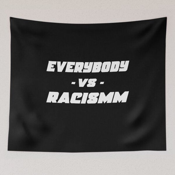 Item preview, Everybody v Racism Stamped Antiracism designed and sold by TheMattDesigns.