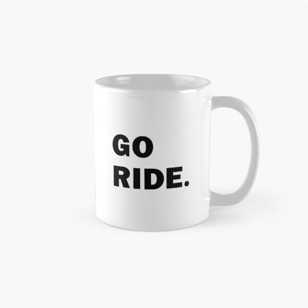 Item preview, Go Ride. Your Bike. Any Bike. Black Text Art designed and sold by RabeDesigns.