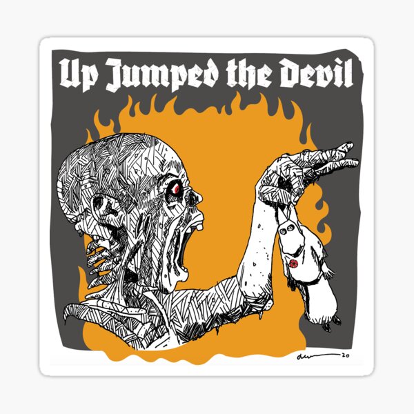 Up Jumped the Devil Sticker