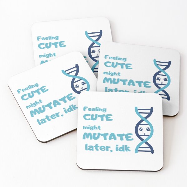 Item preview, Feeling cute, might mutate later, idk - DNA joke designed and sold by fun-science-tee.