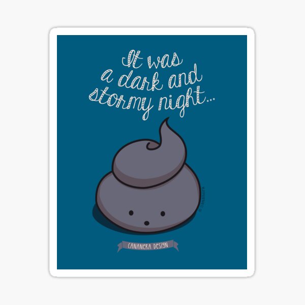 It was a dark and stormy night Sticker