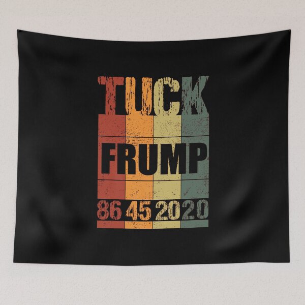 Item preview, Tuck Frump 8645 anti Trump 2020 distressed style T Shirt Gift For Fans, For Men And Women, Gift Halloween, Thanksgiving, Christmas Day designed and sold by WhistlerTess.