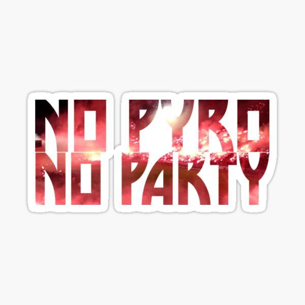 No Pyro Party Stickers for Sale