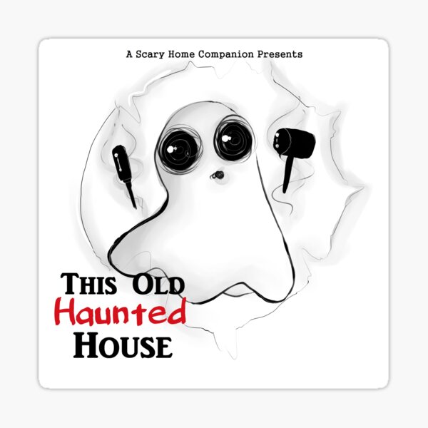 This Old Haunted House Sticker