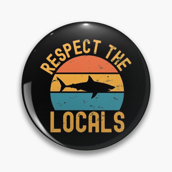 Item preview, Respect the locals shark designed and sold by Statim.