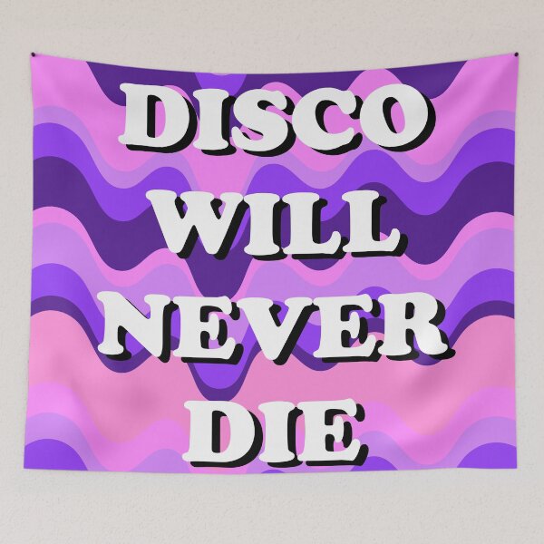 Item preview, Disco Will Never Die designed and sold by Adam Regester.