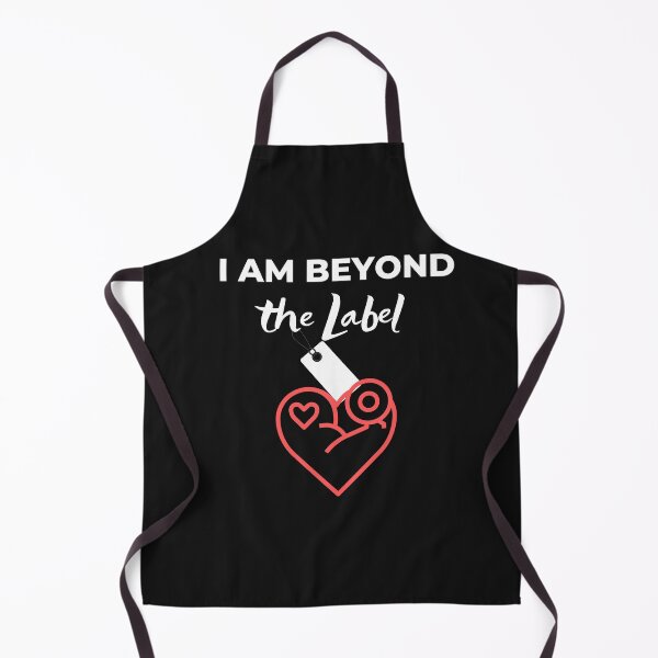 I am Beyond the label Apron