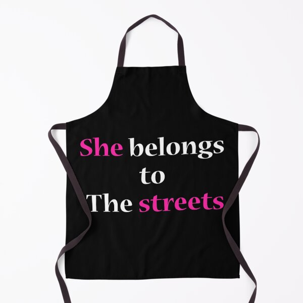 Item preview, She belongs to the streets designed and sold by CoolThingss.