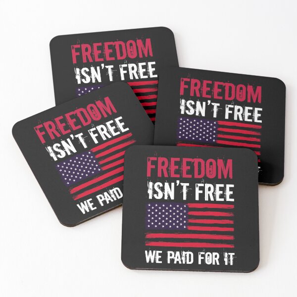 Item preview, Freedom Isn't Free We Have To Paid For It designed and sold by mdnrsakib.