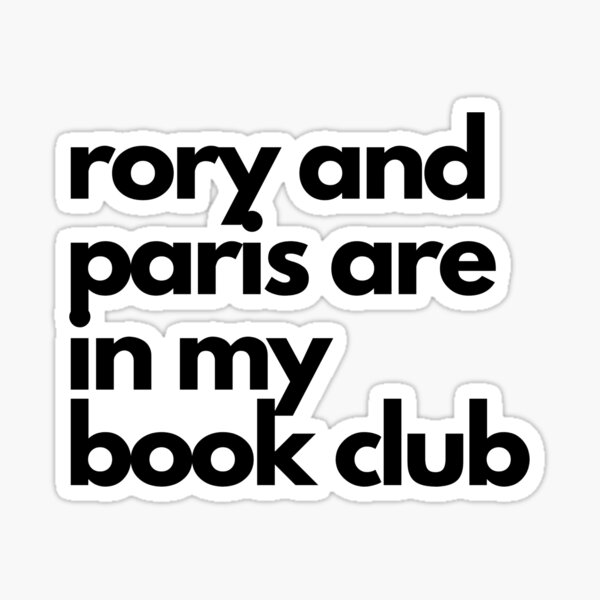 Rory Gilmore and Paris Geller are in My Book Club Sticker