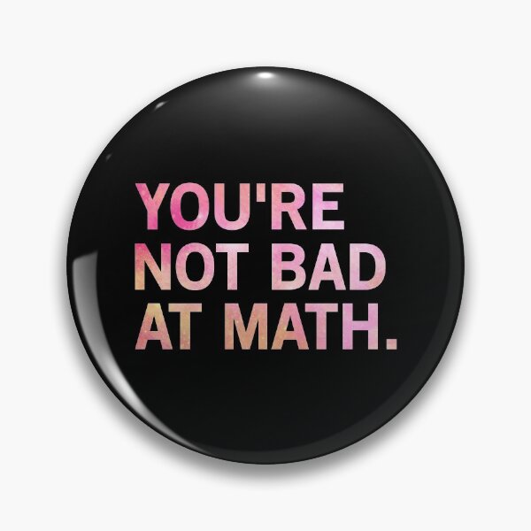 Item preview, You're Not Bad At Math designed and sold by T-shirt For You.