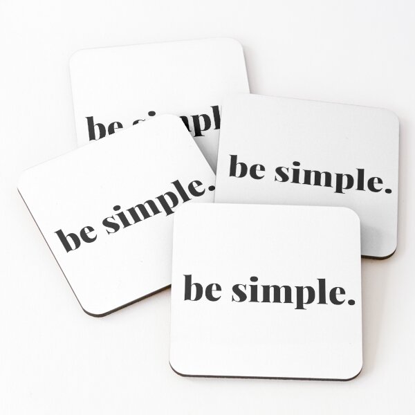 Item preview, "Be Simple" Simple Quote Style Design designed and sold by EemilTuo.
