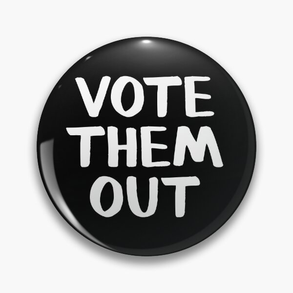 Item preview, Vote them out designed and sold by allthetees.