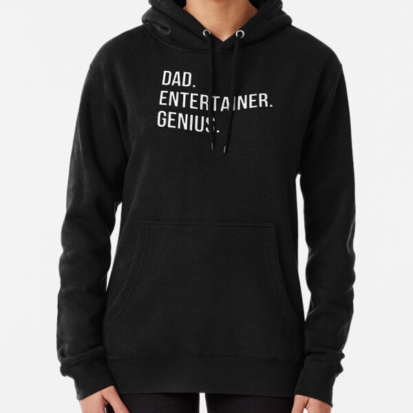 Dad Entertainer Pullover Hoodie