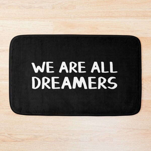 Item preview, We are all dreamers designed and sold by allthetees.