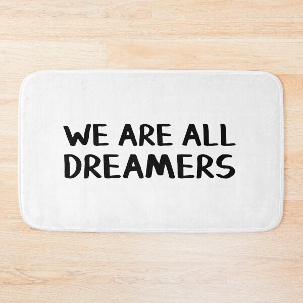 Item preview, We are all dreamers designed and sold by allthetees.