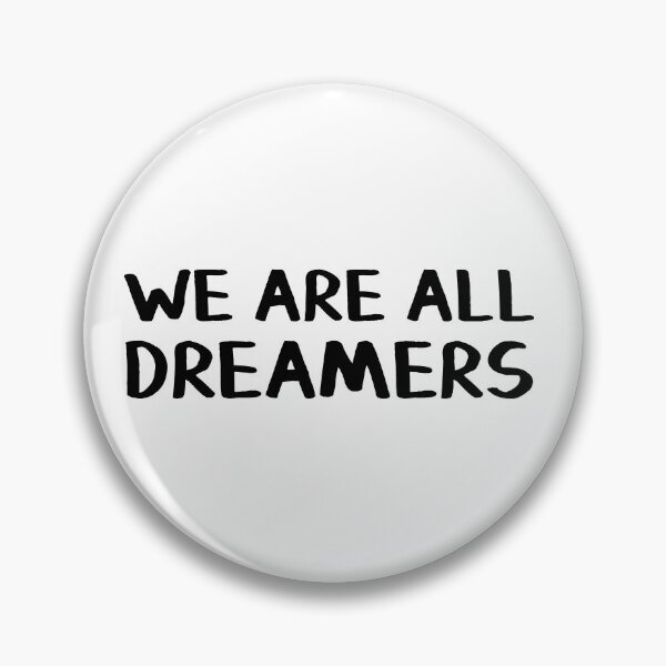 Item preview, We are all dreamers designed and sold by allthetees.