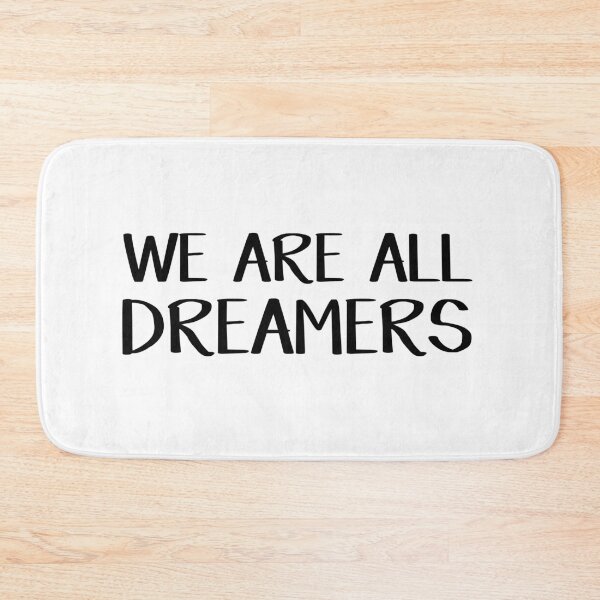 Item preview, We are all dreamers designed and sold by allthetees.