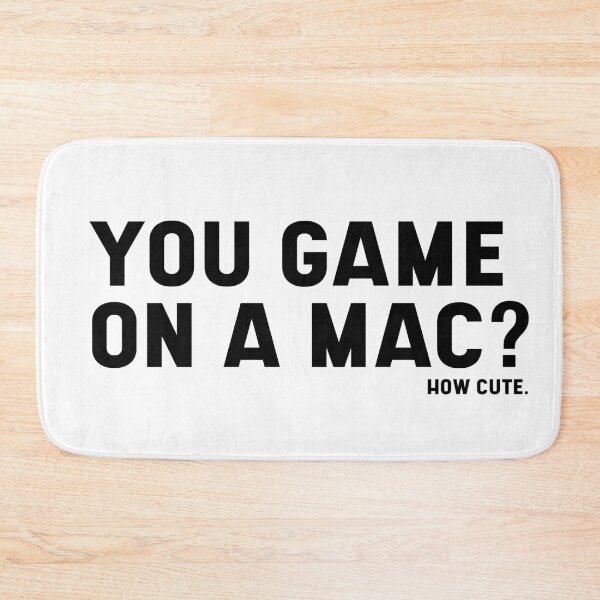 Item preview, You Game On A Mac? How Cute designed and sold by iLorah.