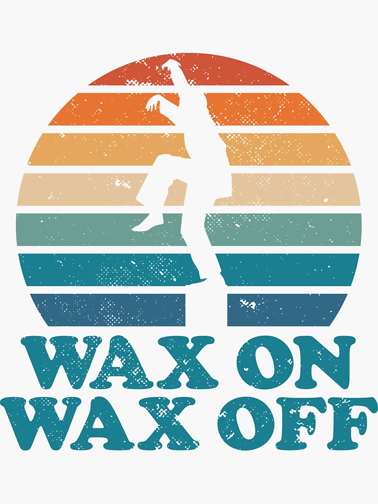 "Wax On Wax Off Classic sunset" Sticker for Sale by Bubsart78 Redbubble