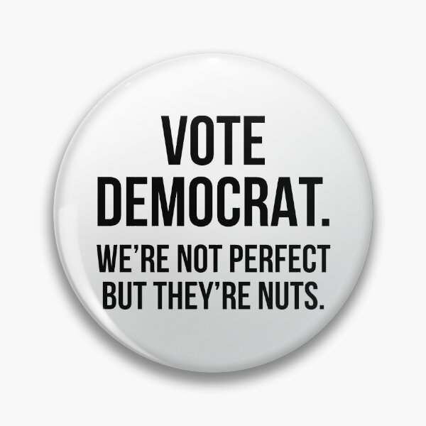 Item preview, Vote democrat We're not perfect but they're nuts designed and sold by allthetees.